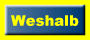 Weshalb